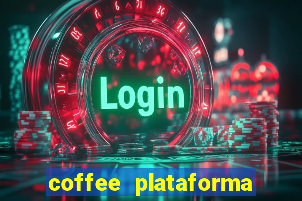 coffee plataforma de jogos